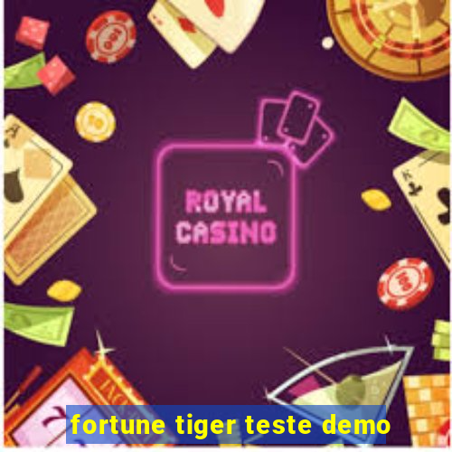 fortune tiger teste demo